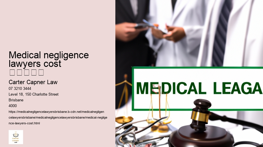 medical negligence lawyers cost        					